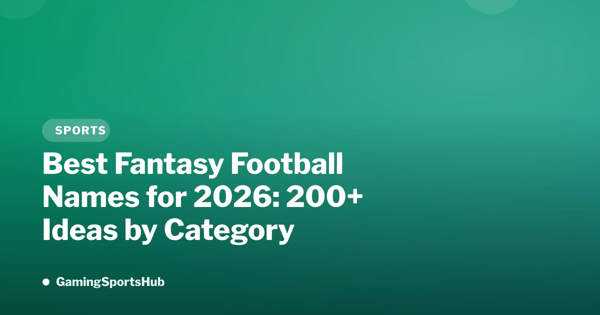 Best Fantasy Football Names for 2026: 200+ Ideas by Category